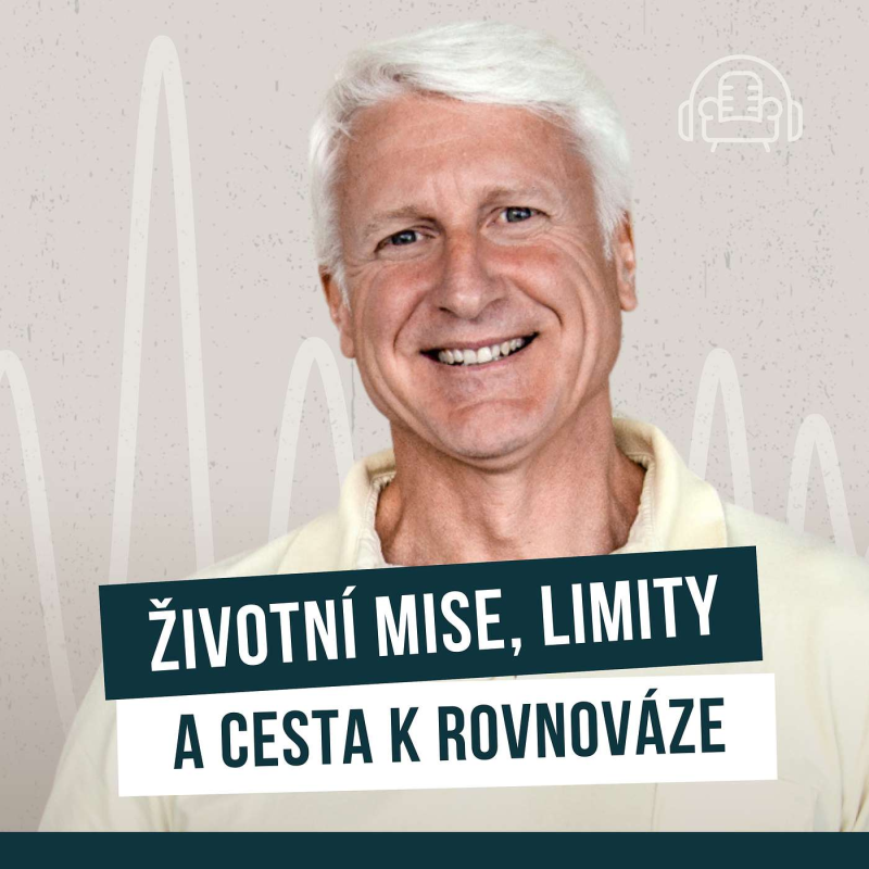Obrázek epizody Marian Jelínek - životní mise, limity a cesta k rovnováze