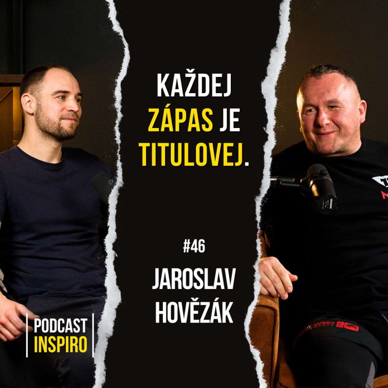 Obrázek epizody Zákulisí UFC. O vztahu s Jiřím Procházkou. Proč založil gym MMA 119? Jaroslav Hovězák | Inspiro