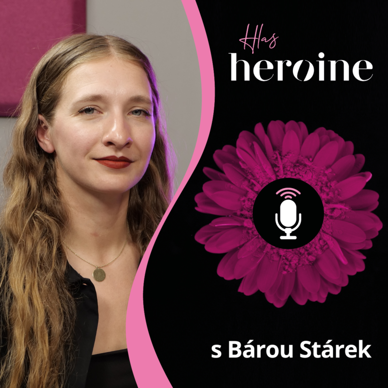 Obrázek epizody Mladí nejsou líní, jsou nejaktivnější generací, jakou jsme kdy měli, říká Bára Stárek ze spolku Díky, že můžem | Hlas Heroine