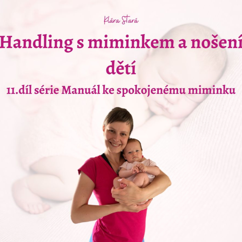 Obrázek epizody Handling s miminkem a nošení dětí