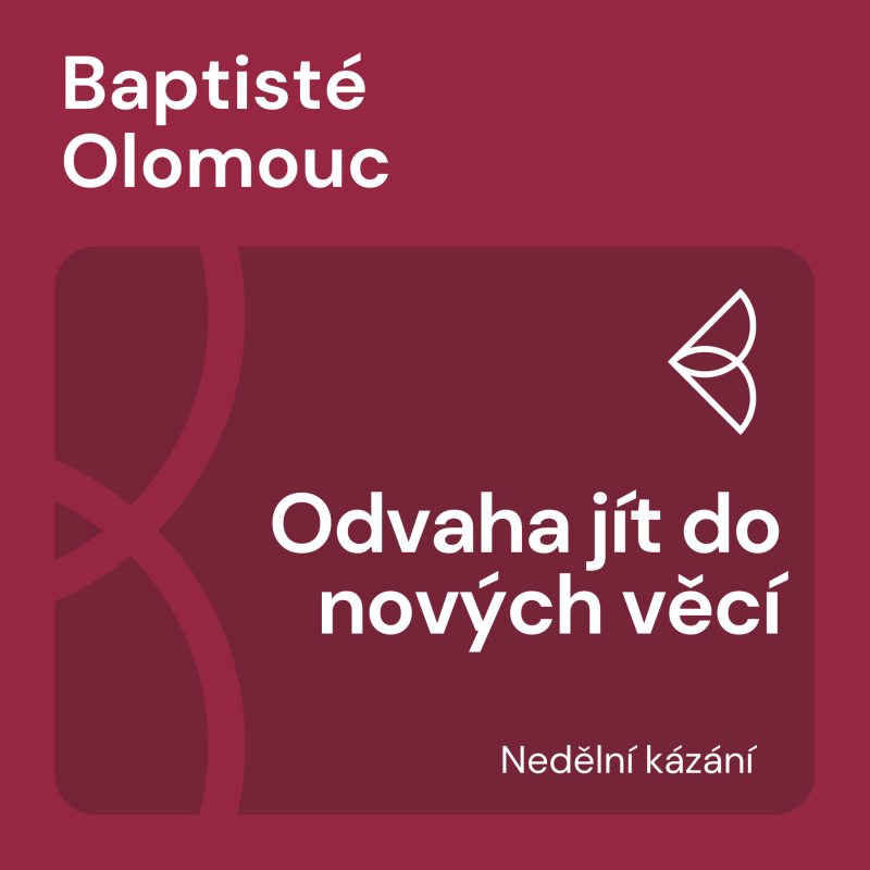 Obrázek epizody Odvaha jít do nových věcí (29.12.2024)