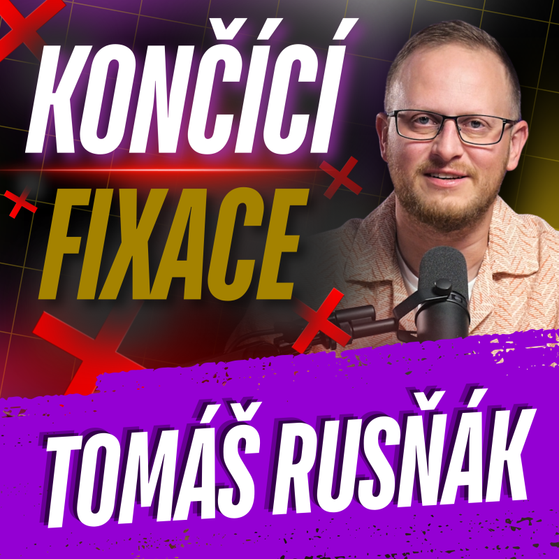 Obrázek epizody 331: Konec fixace 2026: Skok sazeb, síla retence a strategie vyjednávání