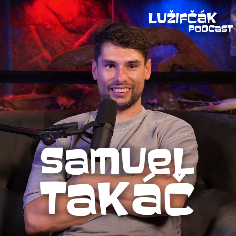 Obrázek epizody Lužifčák S2E06 Samuel Takáč - Od malička vyrastáme pod tlakom kritiky od trénerov