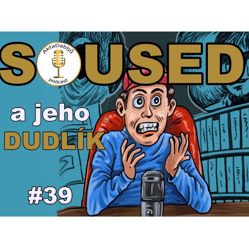 Obrázek epizody #39 Dudlík