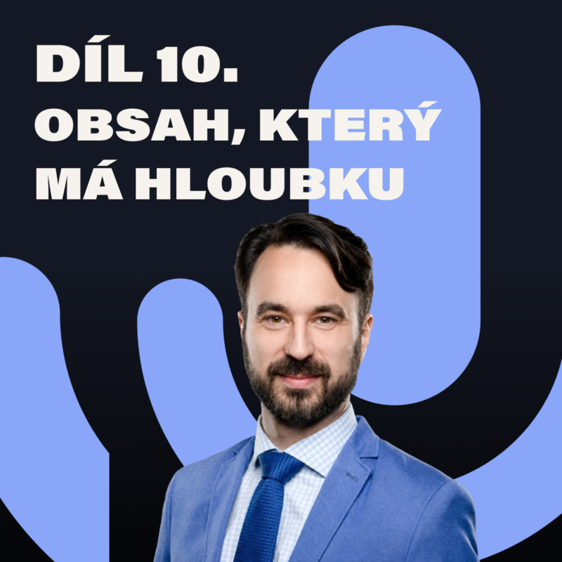 Obrázek epizody #10 Rozhovor s CMO: Jak hluboký obsah pomohl výrobní firmě vybudovat vztahy se zákazníky