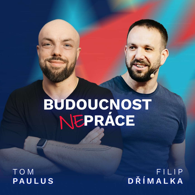 Obrázek epizody Co rozhoduje v éře AI: mindset, systémy a schopnost experimentovat (s Tomem Paulusem)