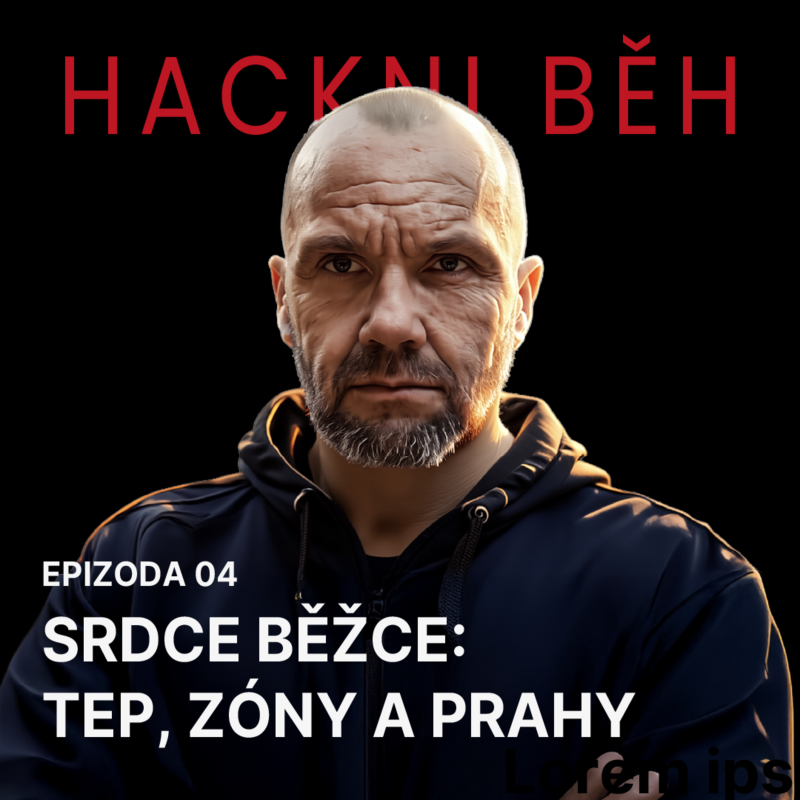 Obrázek epizody EPIZODA 04:Srdce běžce - tep, zóny a prahy.