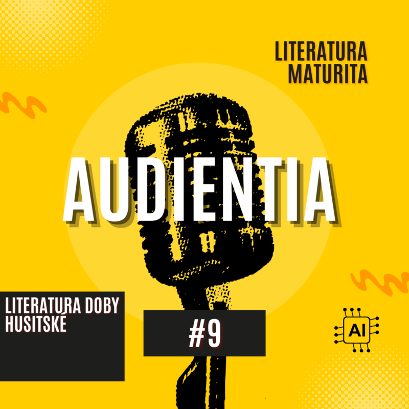 Obrázek epizody Literatura doby Husitské | MATURITA | LITERATURA | AUDIENTIA
