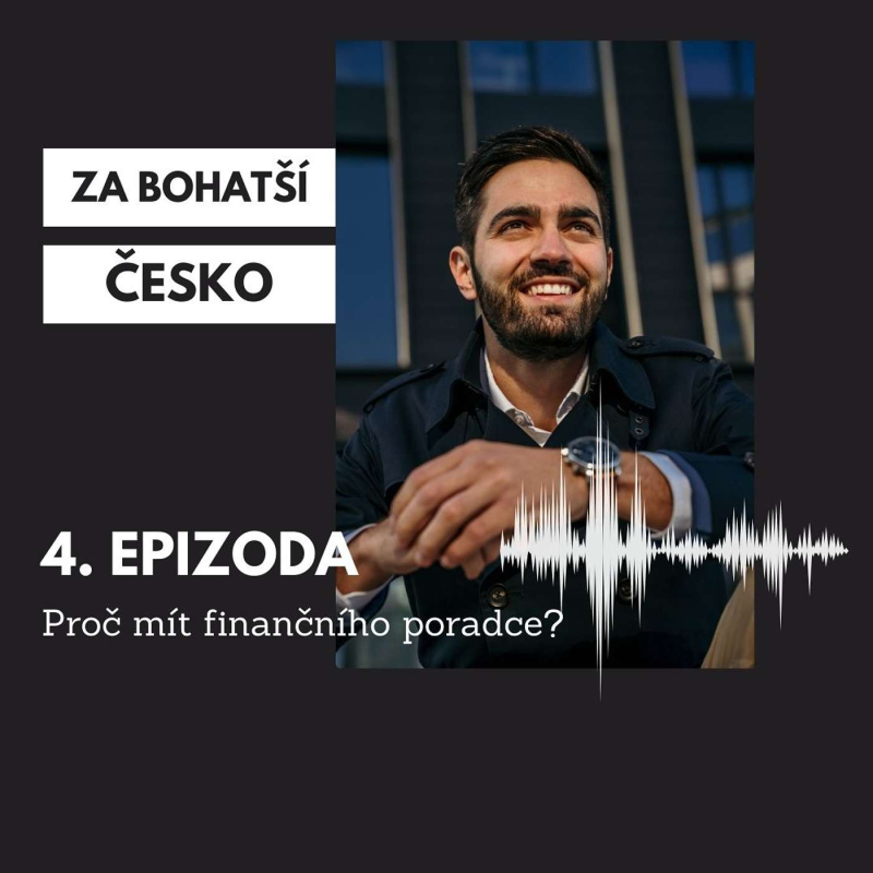 Obrázek epizody #4 Proč mít finančního poradce?