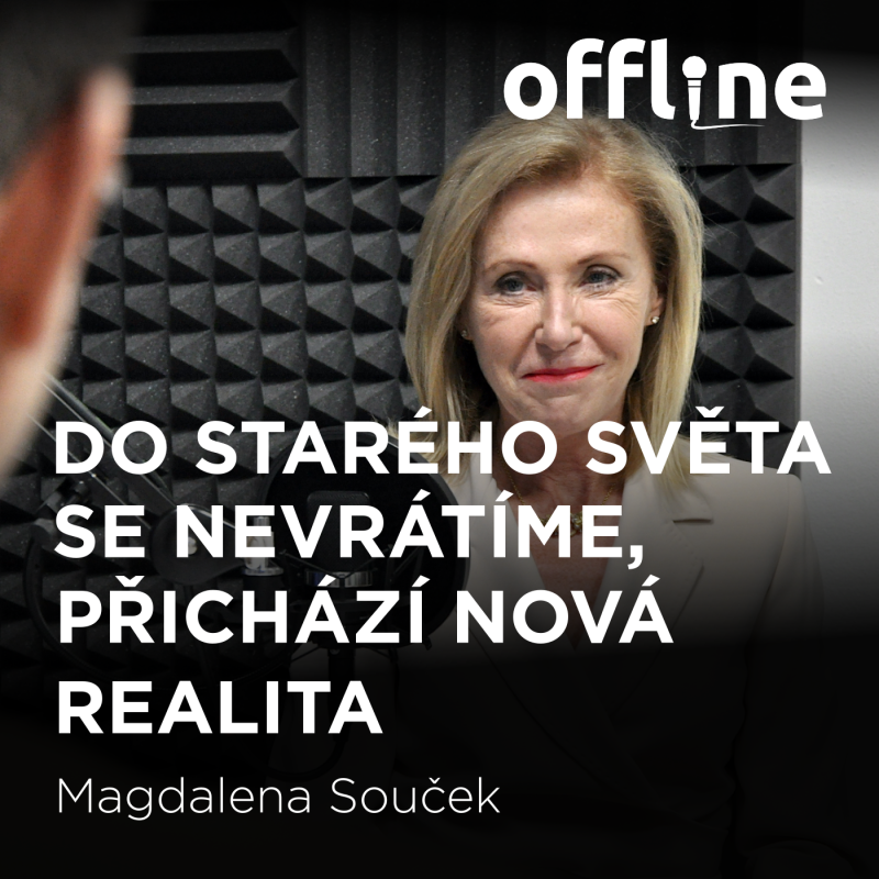 Obrázek epizody Magdalena Souček: Do starého světa se nevrátíme, přichází nová realita