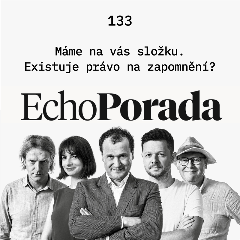 Obrázek epizody Máme na vás složku. Existuje právo na zapomnění?