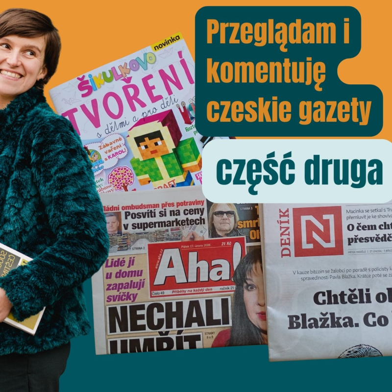 Obrázek epizody 157: Przeglądam i komentuję 3 zupełnie różne czeskie gazety. Nauka czeskiego.
