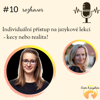 Obrázek epizody #10 Individuální přístup - kecy nebo realita