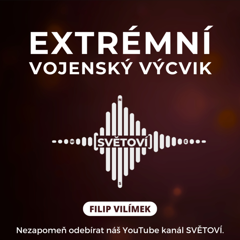 Obrázek epizody #51 Extrémní vojenský výcvik | Filip Vilímek