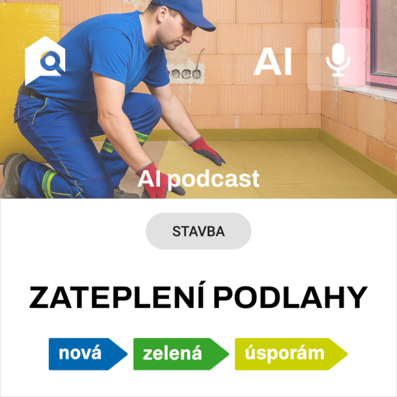 Obrázek epizody #52 AI souhrn - Zateplení podlahy na zemině