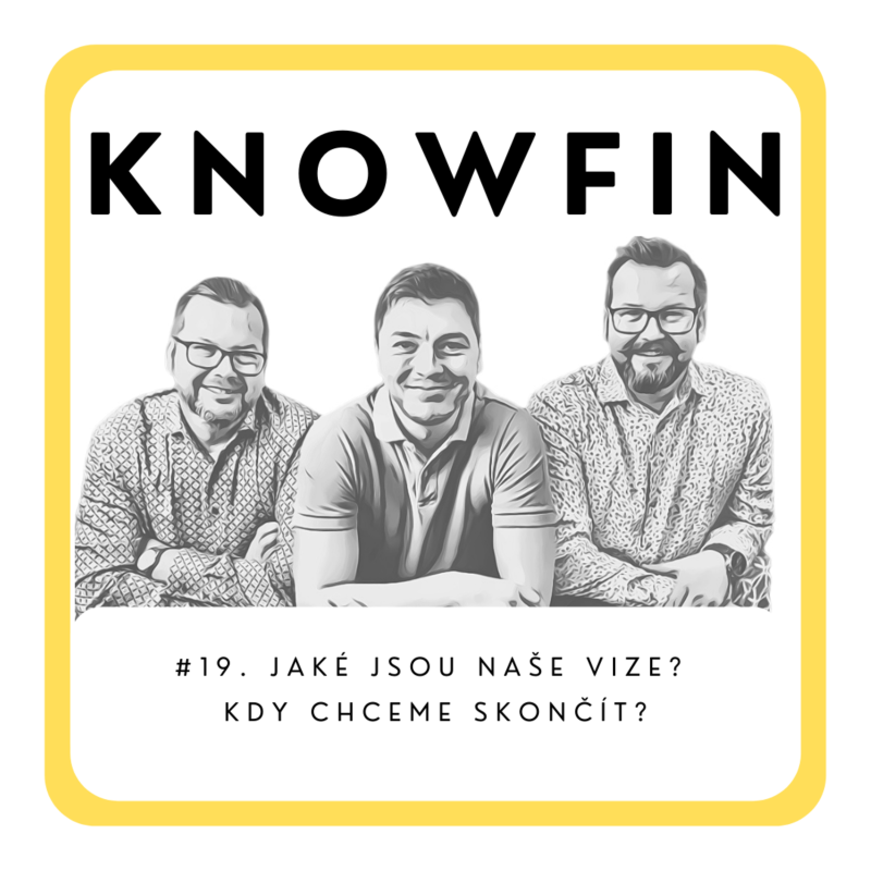 Obrázek epizody #19. JAKÉ JSOU NAŠE VIZE? KDY CHCEME SKONČIT?