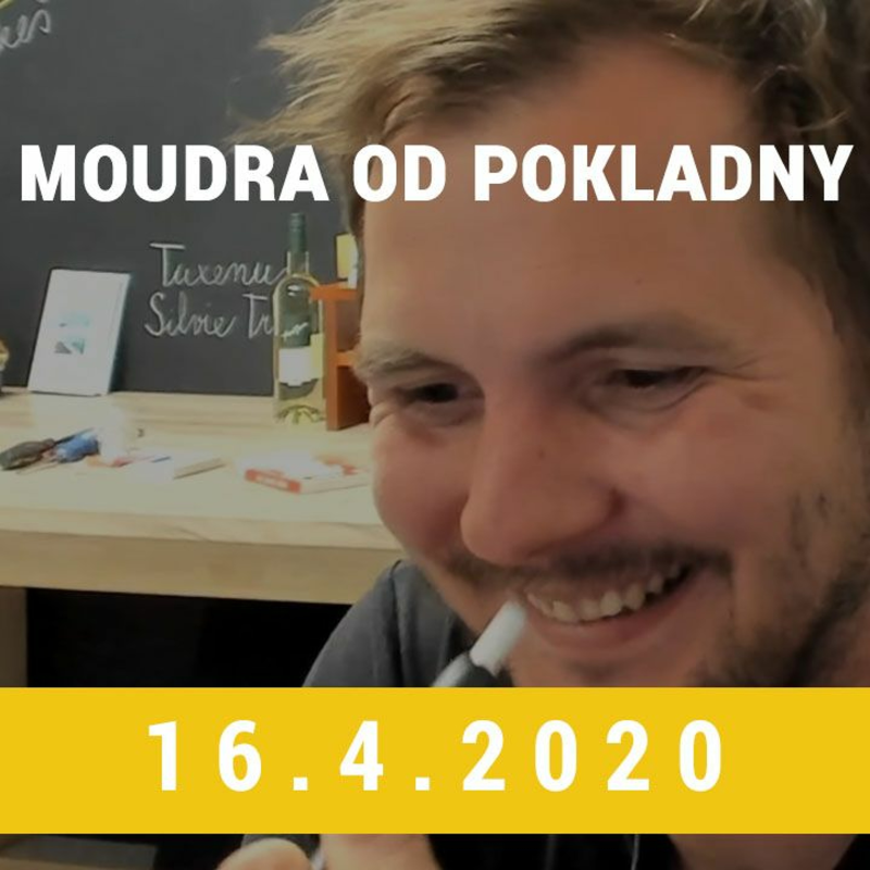 Obrázek epizody Moudra od pokladny 16.04.2020