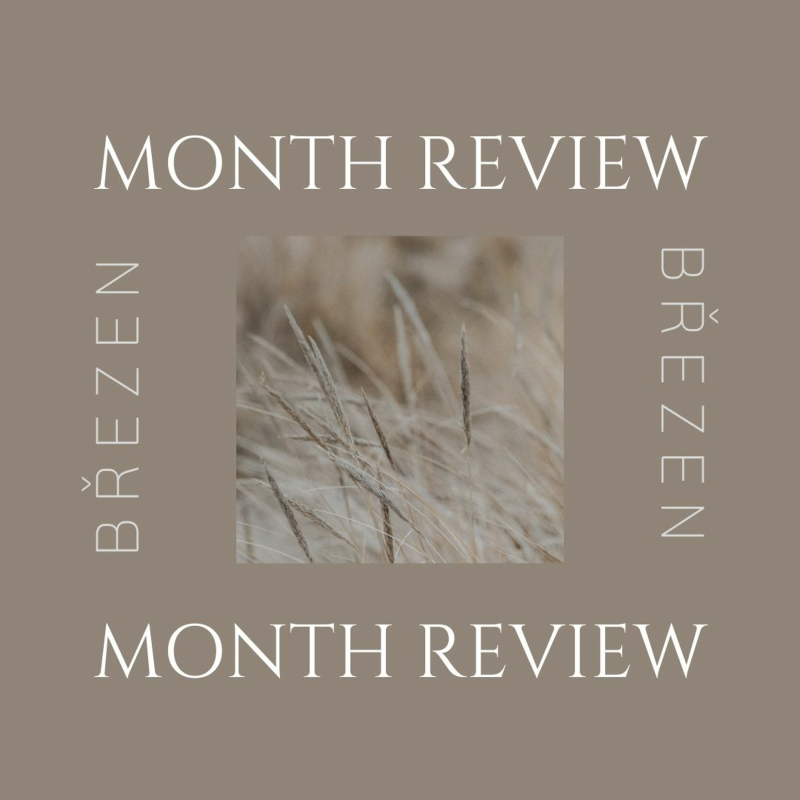 Obrázek epizody EPIZODA 32: MONTH REVIEW - Březen 2021