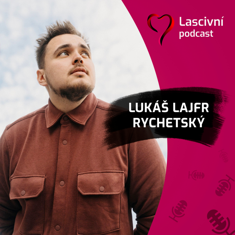 Obrázek epizody 149 - Sexuální výchova v Čechách, Neformál bez Hranic a příručka do škol - Lukáš Rychetský (ROZHOVOR)
