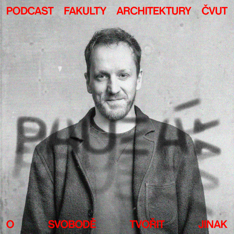 Obrázek epizody „Byl jsem Bočanovo zlobivé dítě.“ S Karlem Filsakem nejen o architektonickém soutěžení