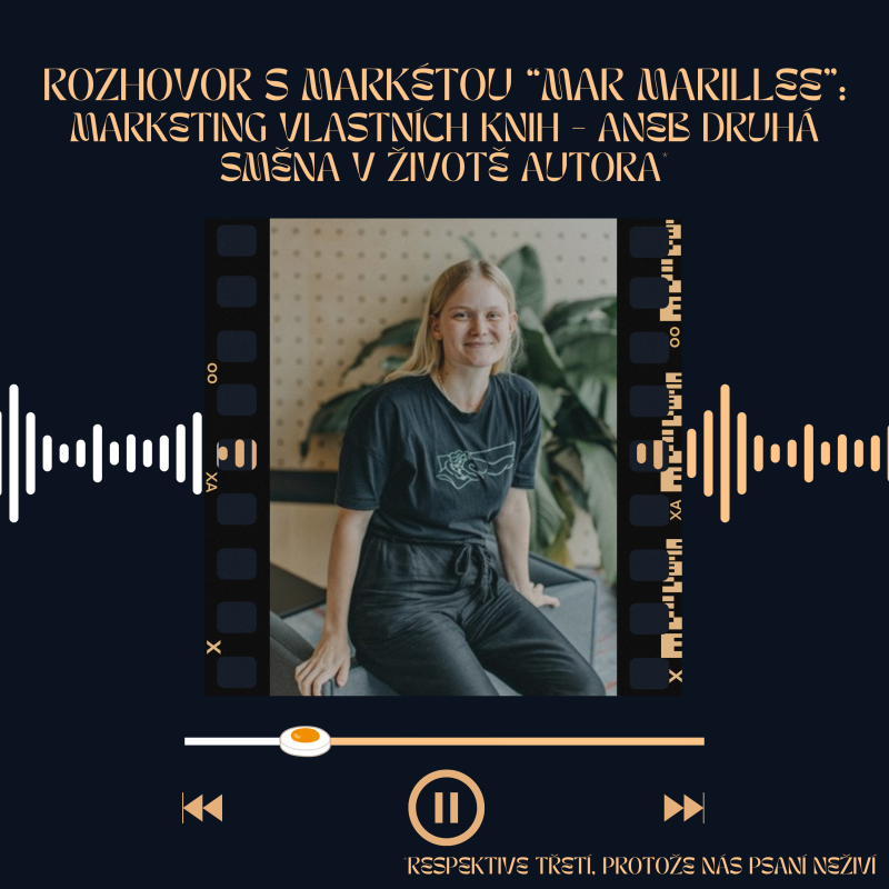 Obrázek epizody #13 Rozhovor s Markétou "Mar Marillee": Marketing vlastních knih - aneb druhá směna autora