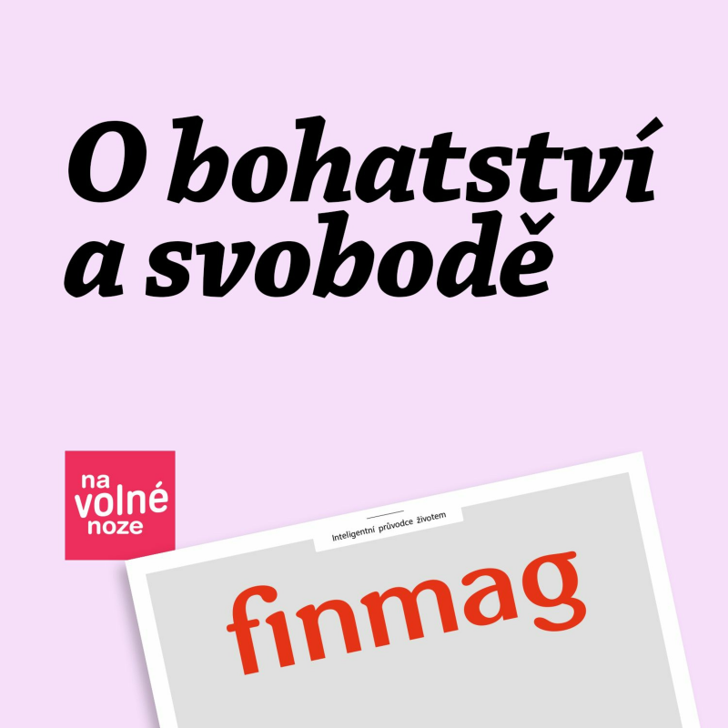Obrázek epizody O bohatství a svobodě | Finmag seriál Na volné noze