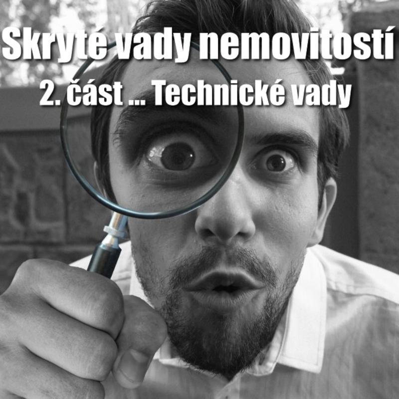Obrázek epizody Blog 15 ... Skryté TECHNICKÉ vady nemovitosti. Špatná konstrukce krovu. Chybějící věnec. Plísně nebo zápach. Nebo menší velikost než byla v inzerátu. Začněte s myšlenkou na konec. 2. část