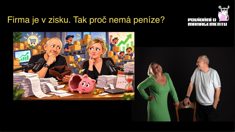 Obrázek epizody 222 - Firma je v zisku. Tak proč nemá peníze?