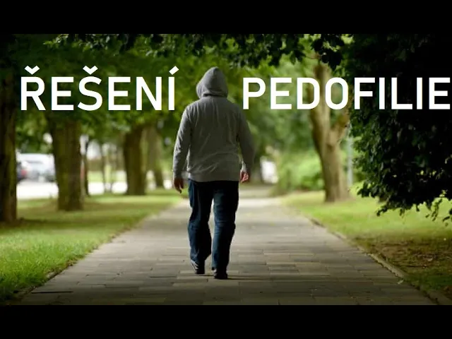 Obrázek epizody Jak VYŘEŠIT Otázku PEDOFILIE?