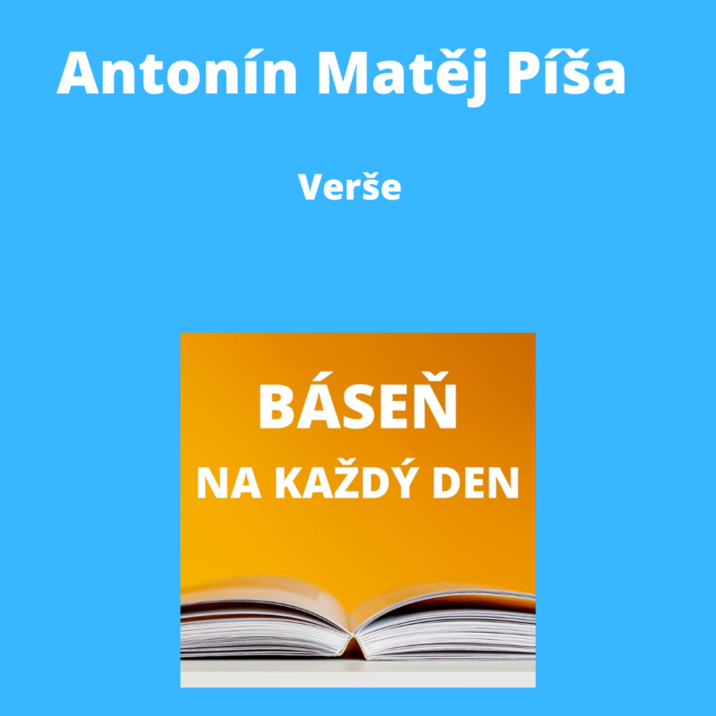 Obrázek epizody Antonín Matěj Píša - Verše
