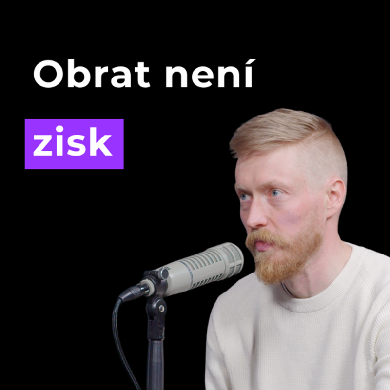 Obrázek epizody 92: Obrat není zisk | Ctirad Sára