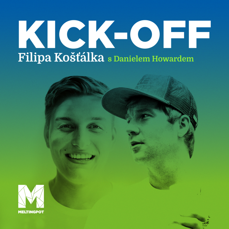 Obrázek epizody #27 KICK-OFF − Daniel Howard: Lidé stále mají pocit, že budou muset zaplatit i za kohoutkovou vodu.