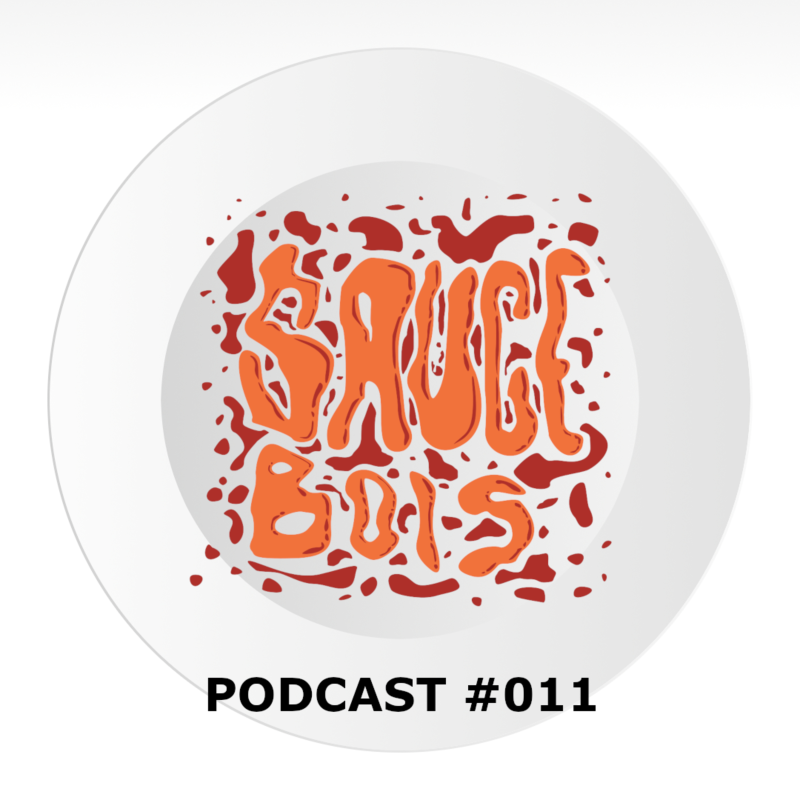 Obrázek epizody sauce bois podcast #011 - new sauce boi?