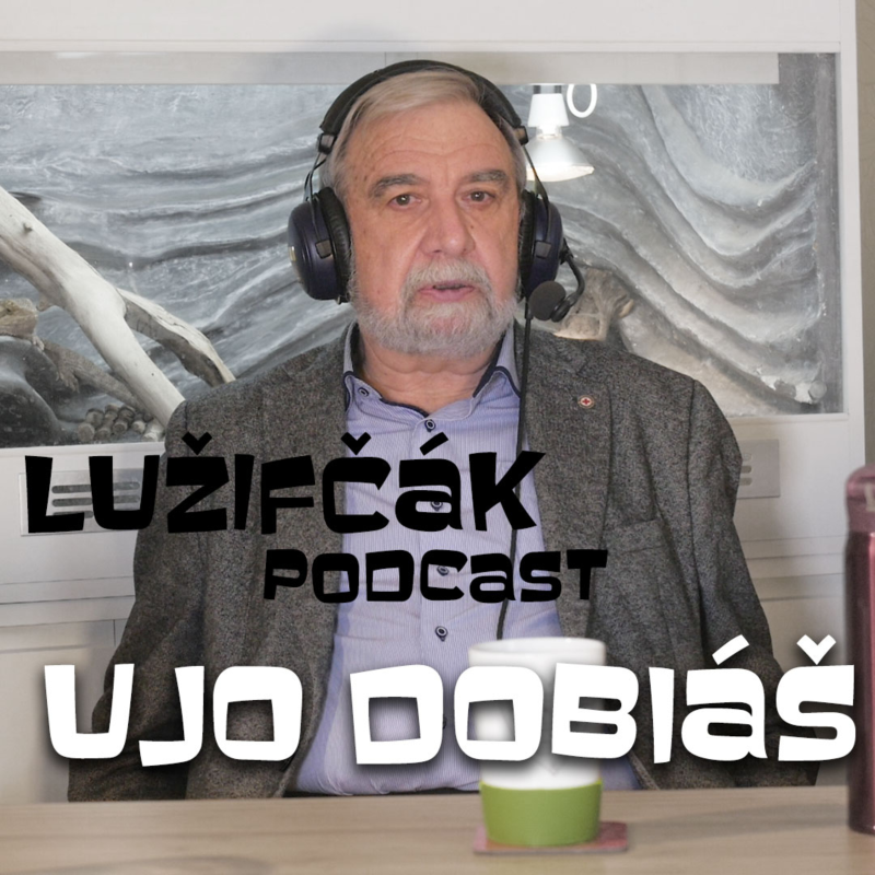 Obrázek epizody Lužifčák #9 Viliam Dobiáš