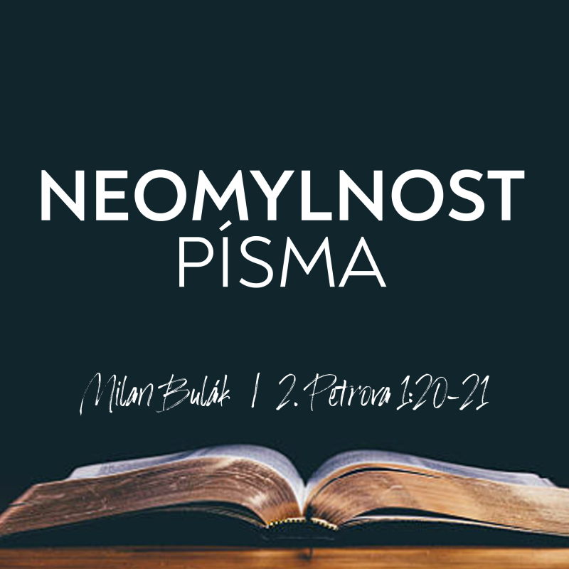 Obrázek epizody #01 Neomylnost Písma | 1. Petrova 1:20-21