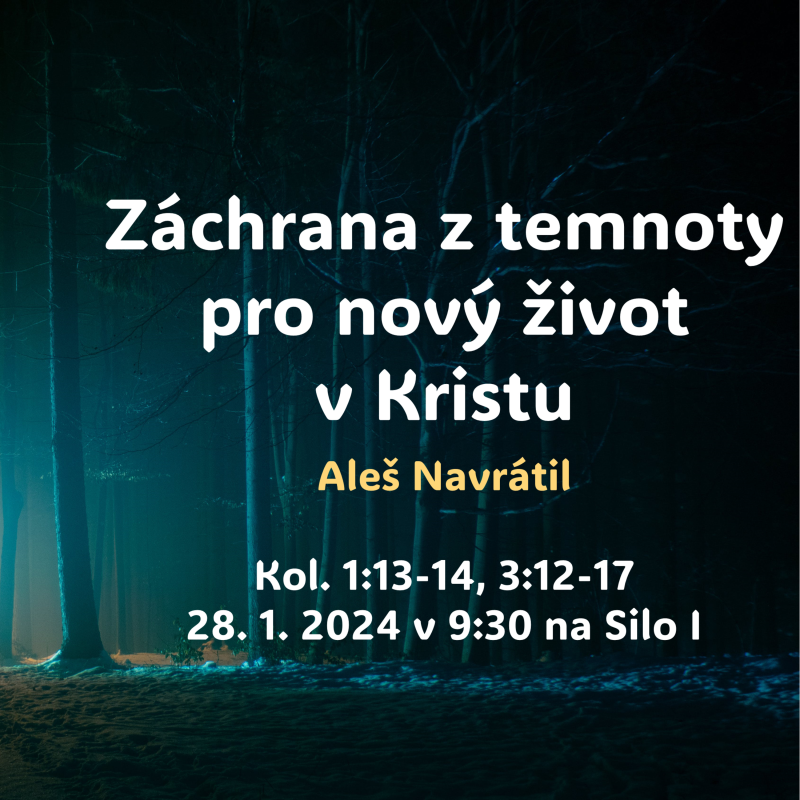 Obrázek epizody Záchrana z temnoty pro nový život v Kristu