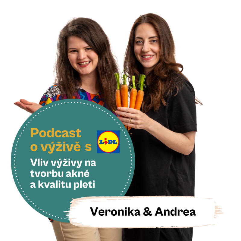 Obrázek epizody 95. Vliv výživy na tvorbu akné a kvalitu pleti (Mgr. Andrea Pospíšil Jakešová & Ing. Mgr. Veronika Pourová)