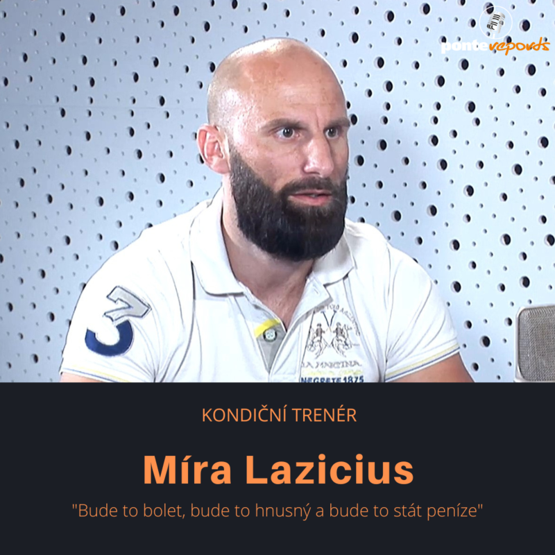 Obrázek epizody Míra Lazicius – kondiční trenér: Bude to bolet, bude to hnusný a bude to stát peníze