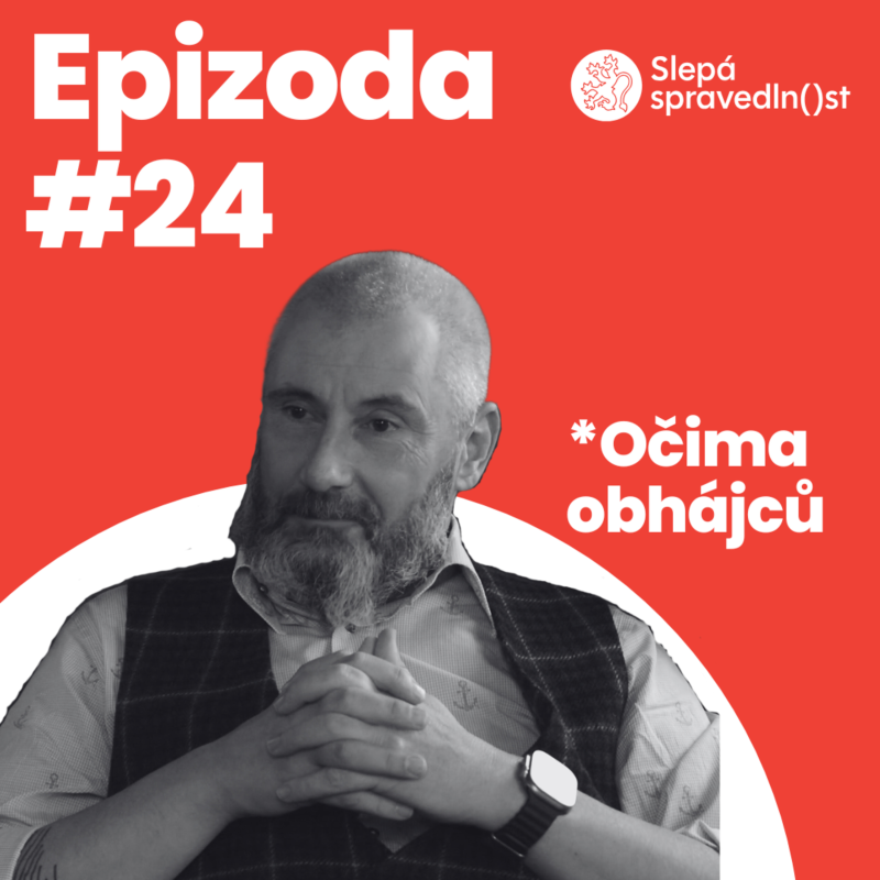 Obrázek epizody Očima obhájců: zákulisí kauzy Dozimetr, humorné historky z praxe, vrací se trestání z dob komunismu?
