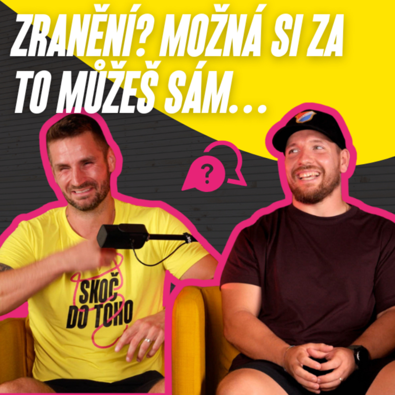 Obrázek epizody Bolest a zranění? Dost možná tvoje chyba. Jak tomu předejít?💪🛡️