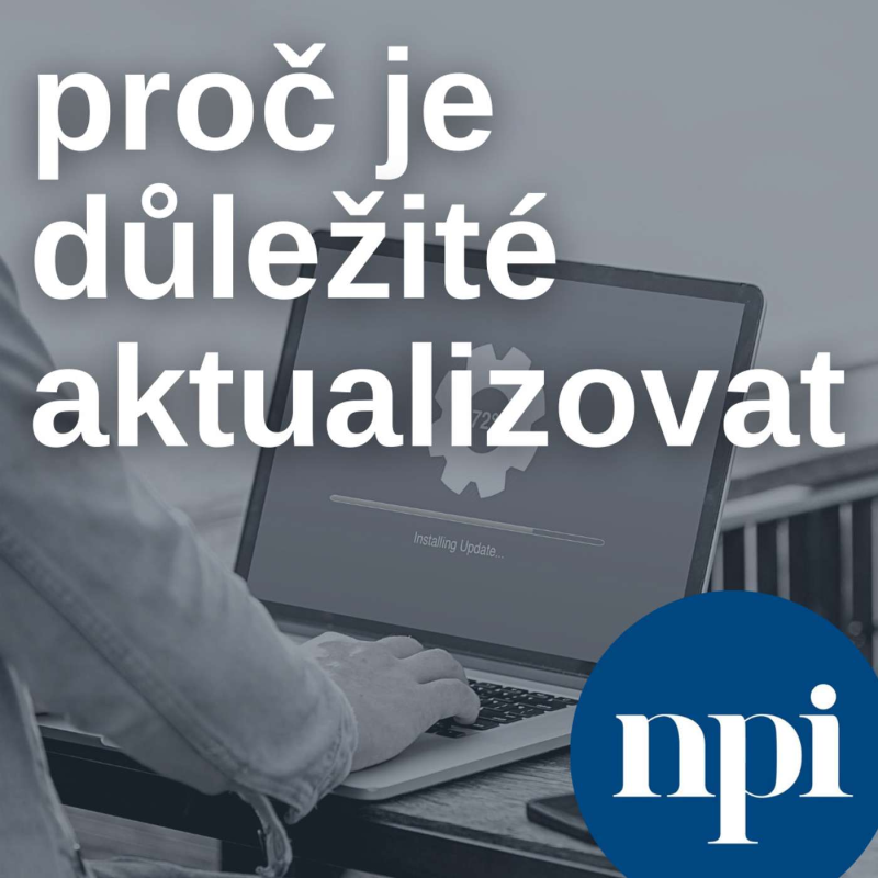 Obrázek epizody Proč je důležité aktualizovat