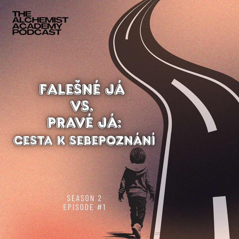 Obrázek epizody Falešné Já vs. Pravé Já: Cesta k sebepoznání