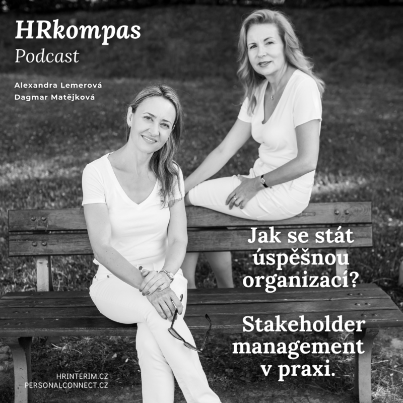 Obrázek epizody Jak se stát úspěšnou organizací? Aneb STAKEHOLDER management v praxi.