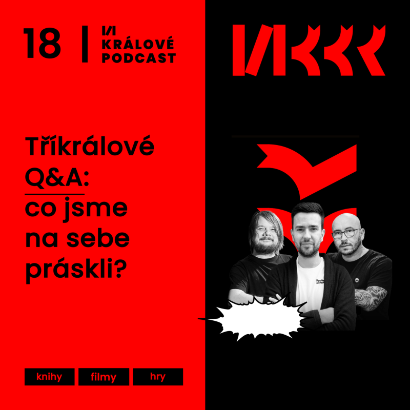 Obrázek epizody #18: Tříkrálové Q&A: co jsme na sebe práskli?