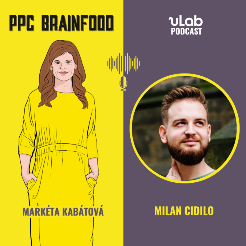 Obrázek epizody PPC Brainfood: Milan Cidilo: Reklama na TikToku | uLab podcast