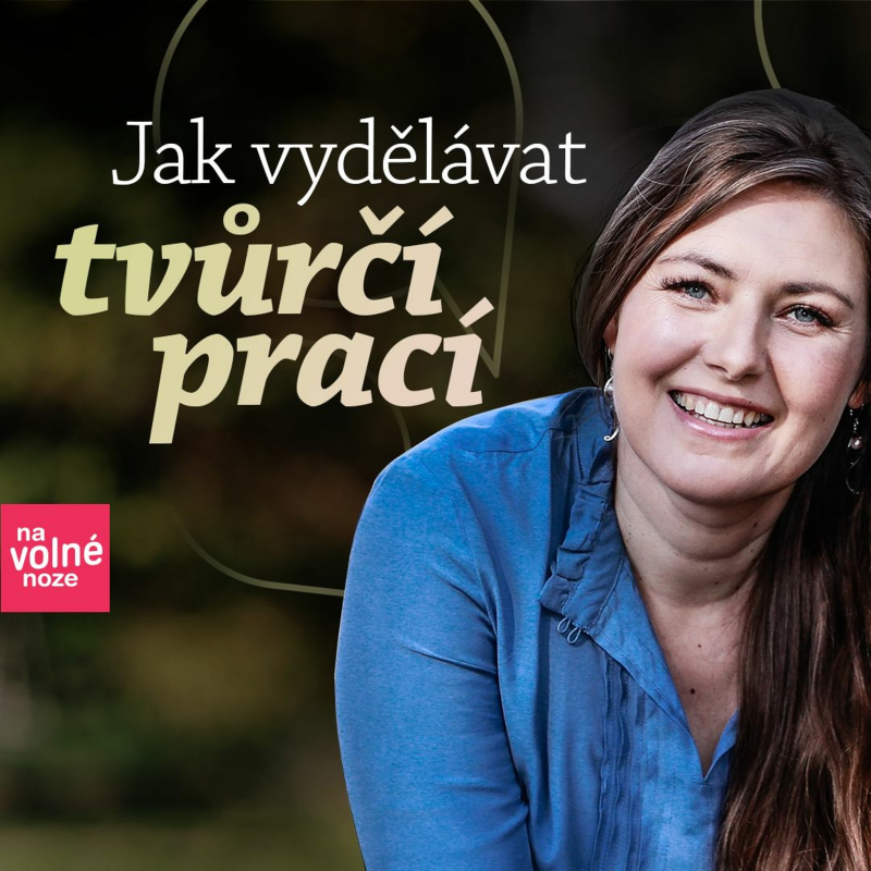 Obrázek epizody Ekonomika tvůrců: Jak vydělávat tvůrčí prací na volné noze — Bohdana Goliášová