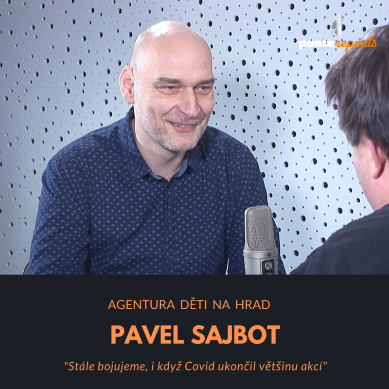 Obrázek epizody Pavel Sajbot – Děti na hrad: Stále bojujeme, i když Covid ukončil většinu akcí