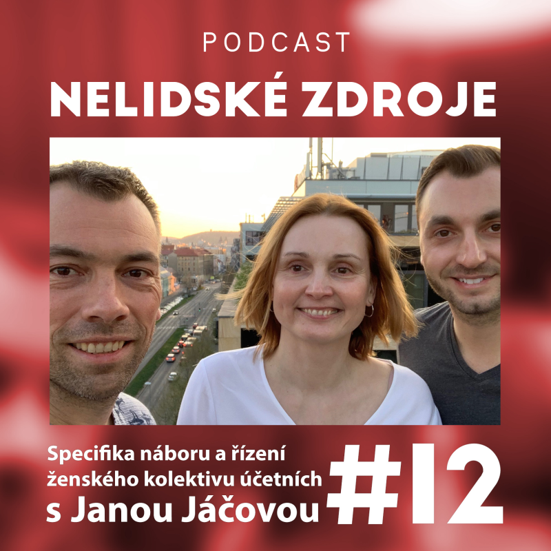 Obrázek epizody 12: Specifika náboru a řízení ženského kolektivu účetních s Janou Jáčovou (UOL Účetnictví)