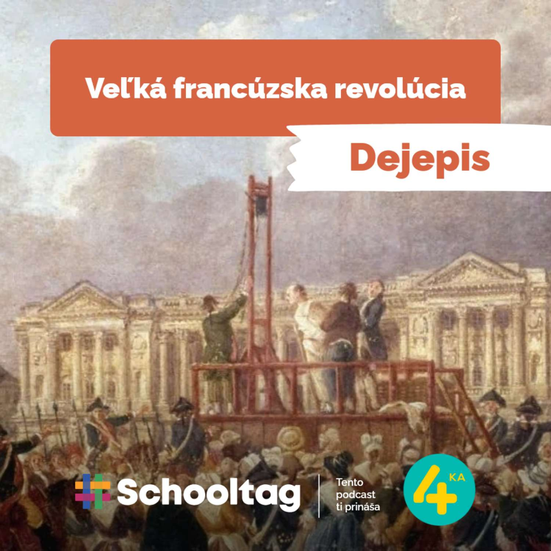 Obrázek epizody #Dejepis: Veľká francúzska revolúcia