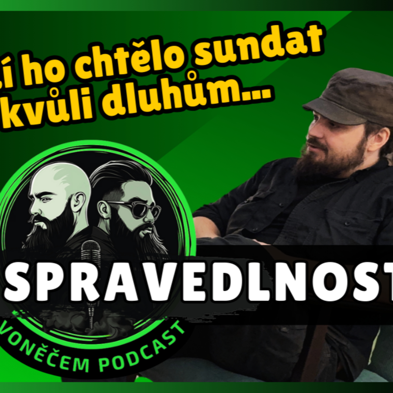 Obrázek epizody Tohle se stane když selže zákon 💀 | VoNěčem #podcast #justice
